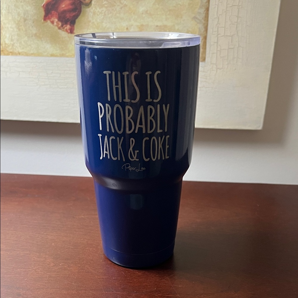 Polar Camel Piper Lou This is Probably Jack & Coke 24 oz Stainless Steel Tumbler